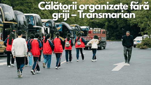 Cum organizezi excursii și evenimente reușite în 2025 – Închirieri microbuze și autocare cu Transmarian